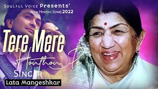 Tere Mere Honthon Pe (Song) Lata Mangheskar | Chandani | New Song 2022
