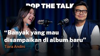 Download lagu Tiara Andini: Perjalanan Mengejar BLACKPINK hingga Album ‘Edelweiss’ | #POPTHETALK mp3