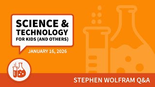 Science & Technology Q&A for Kids (and others) [Part 163]