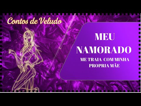 TRAIÇÃO, Verdades escondidas e segredos revelados. contos eróticos