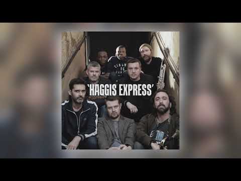 The Haggis Horns - Haggis Express [Audio]