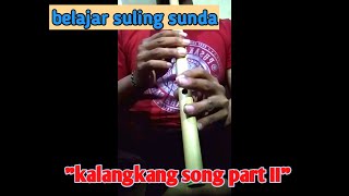 Download lagu Belajar suling sunda lagu 'kalangkang' part 2 #shorts mp3