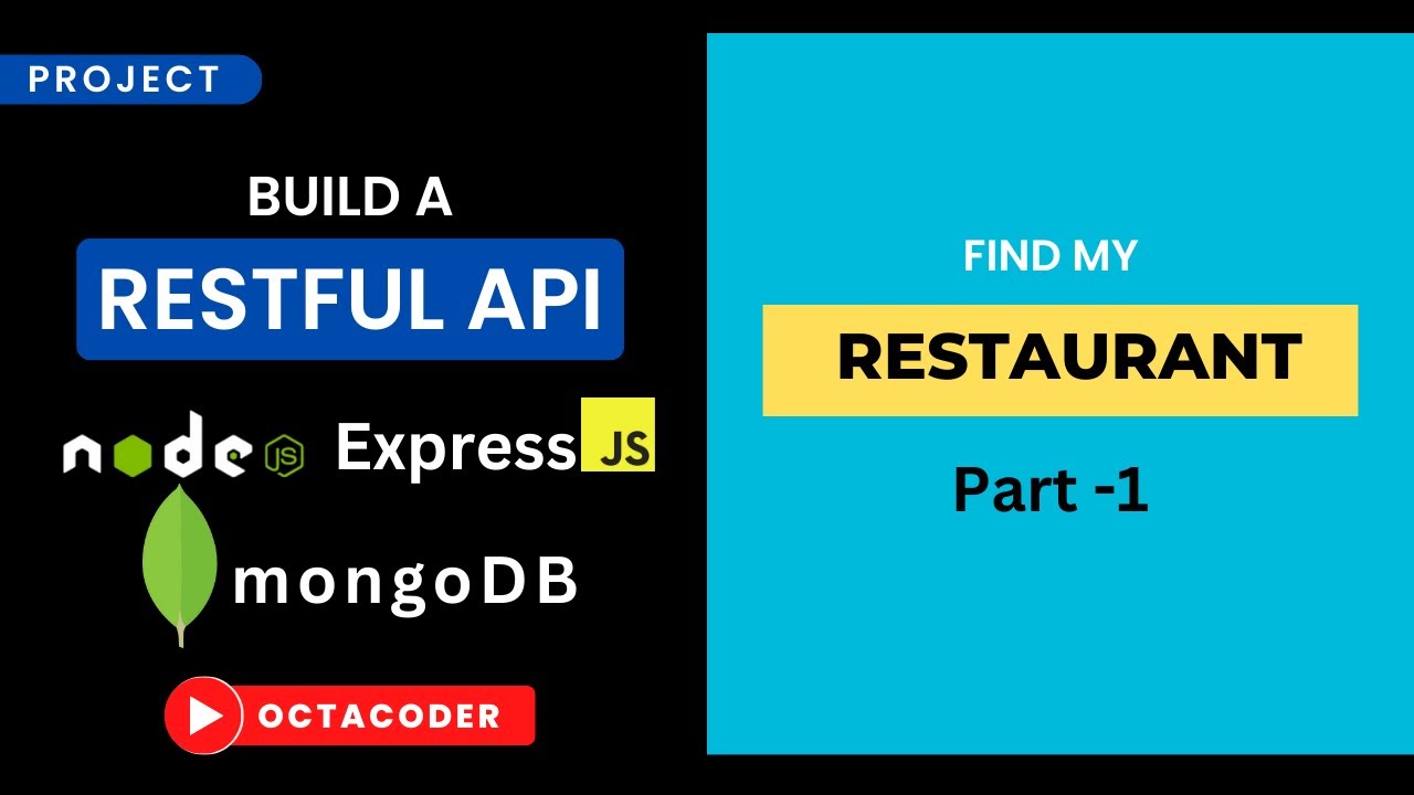 Build a Rest APIs for "Find My Restaurant" : Node.js, Express.js, MongoDB | RESTful APIs