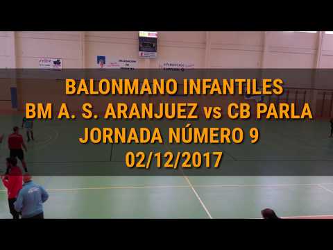 BALONMANO INFANTILES BM APOSTOL SANTIAGO ARANJUEZ vs CB PARLA JORNADA NÚMERO 9  02/12/2017