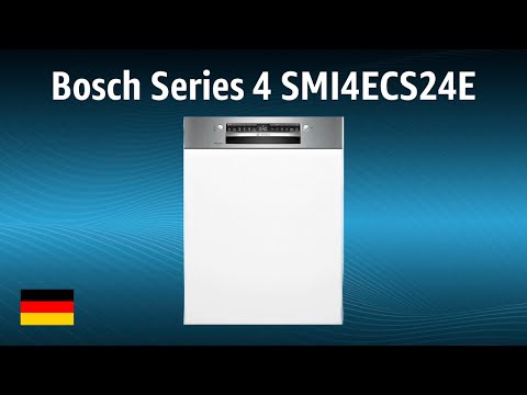 Geschirrspüler Bosch Series 4 SMI4ECS24E | TEST | Deutsch