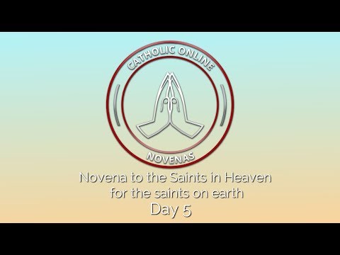 Click to Watch the Day 5 - Novena to the Saints in Heaven for the saints on earth  video