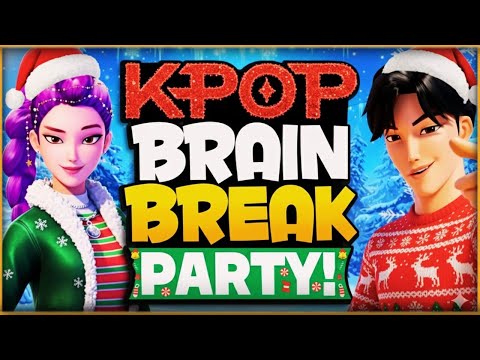 🟥 KPop Brain Break Party 🟥 K-Pop Demon Hunters 🟥 Christmas Brain Break 🟥 Just Dance