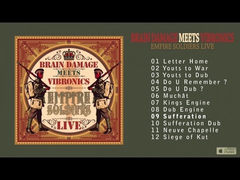 Brain Damage Meets Vibronics - Empire Soldiers Live - #09 Sufferation