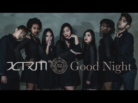 Dreamcatcher 드림캐쳐 - "GOOD NIGHT" DANCE COVER [XTRM Stanford K-Pop]