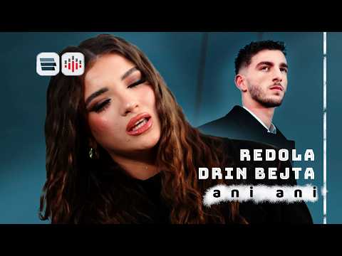 Redola x Drin Bejta - Ani Ani