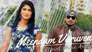 Download lagu Meendum Varuven (Un Mela) - Ella Money Mc Raaj feat. Switche mp3