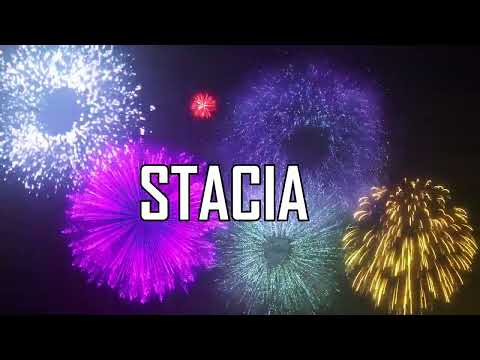♪♪  HAPPY BIRTHDAY STACIA  ♪♪