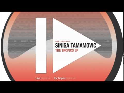 Sinisa Tamamovic - The Tropics - Night Light Records