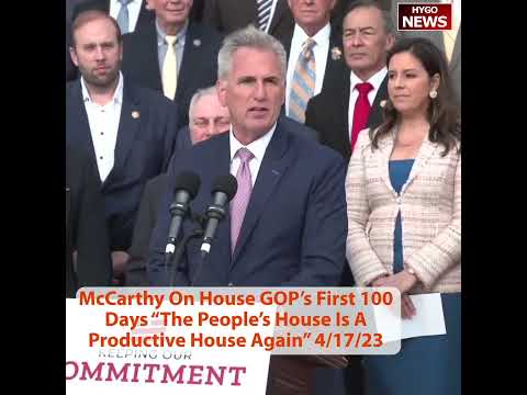 Speaker McCarthy On House GOP's First 100 Days: 'The People's House Is A Productive House Again.'
