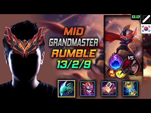 Rumble Mid Build Night Harvester Arcane Comet - LOL KR GrandMaster Patch 13.13