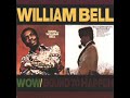 William Bell. Bring the curtain down. Soul ballad