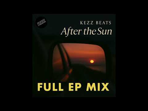 After the Sun – Full EP Mix | Chill Hip-Hop Instrumentals
