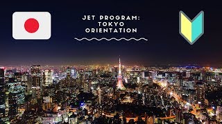 JET Program: Tokyo Orientation 2018