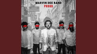 Marvin Dee Band - Proud video