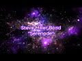 Steve Miller Band - "Serenade" HQ/With Onscreen Lyrics!