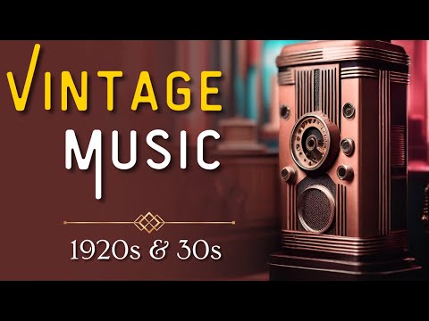 Get Nostalgic: 1920s & 30s Vintage Music | Live Stream