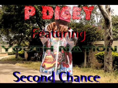 P.Dicey Ft. Youth Nation - Second Chance