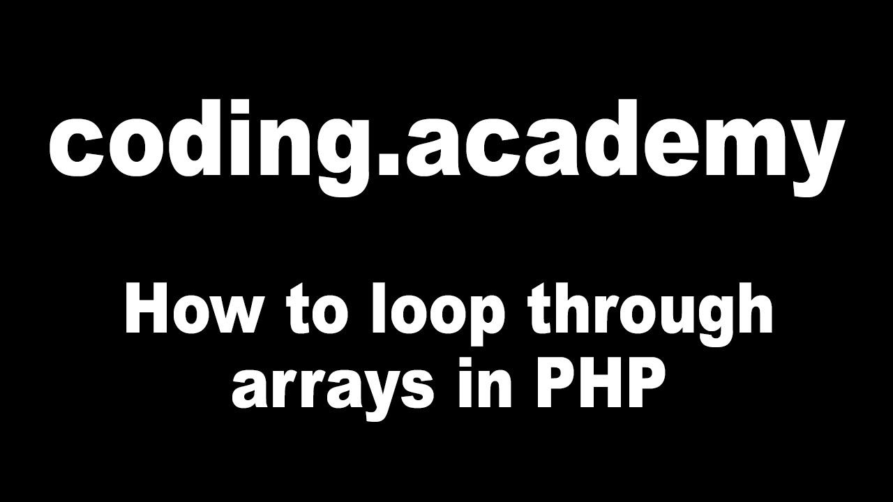 How to loop through arrays in PHP