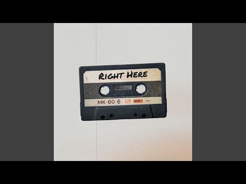 Right Here