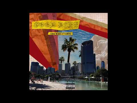 TH4 W3ST - Good Dayz