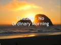 Chicane No Ordinary Morning