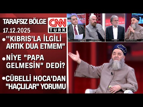 Cübbeli Ahmet Hoca, CNN TÜRK'te Tarafsız Bölge'de soruları yanıtladı - 17.12.2025 Çarşamba