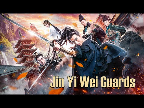 Jin Yi Wei Guards | Chinese Wuxia Martial Arts Action film, Full Movie HD