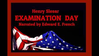Examination Day by Henry Slesar told by Edward E. French