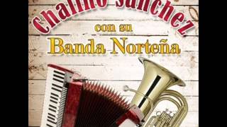 Por Una Rencilla Vieja - Chalino Sanchez Con Su Banda Norteño