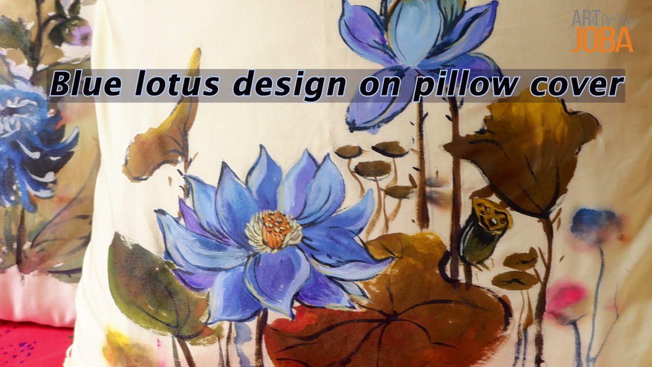 Blue Lotus Design on pillow cover|| Fabric painting design