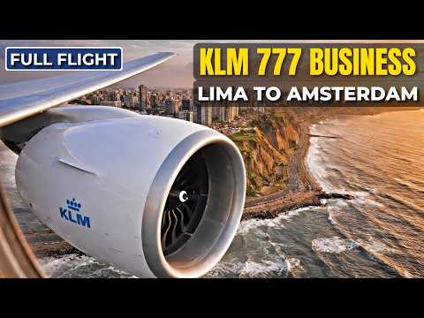 KLM 777-300ER Business Class | Lima’s NEW Airport to Amsterdam | FULL FLIGHT 4K