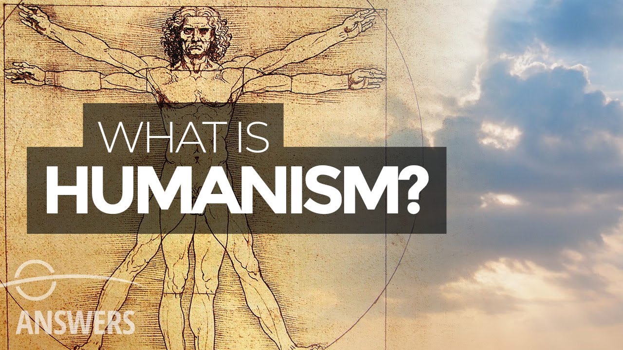 What Is Humanism