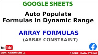 How To Use Array Formula With Array Constraint | Google Sheets