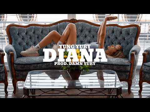 YUNG YURY - DIANA