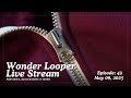 Sweatpants Or Sweat Shorts You Decide Wonder Looper Live Stream Ep 43