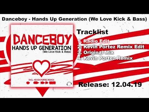Danceboy - Hands Up Generation (We Love Kick & Bass) (Radio Edit)