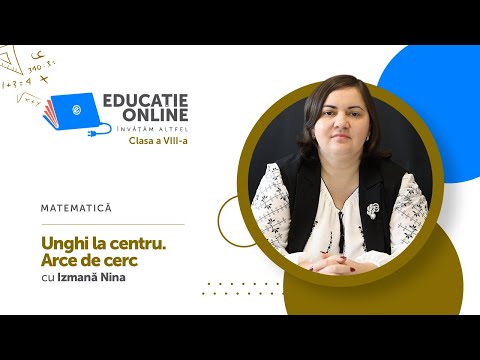 Matematică, Clasa a VIII-a, Unghi la centru. Arce de cerc
