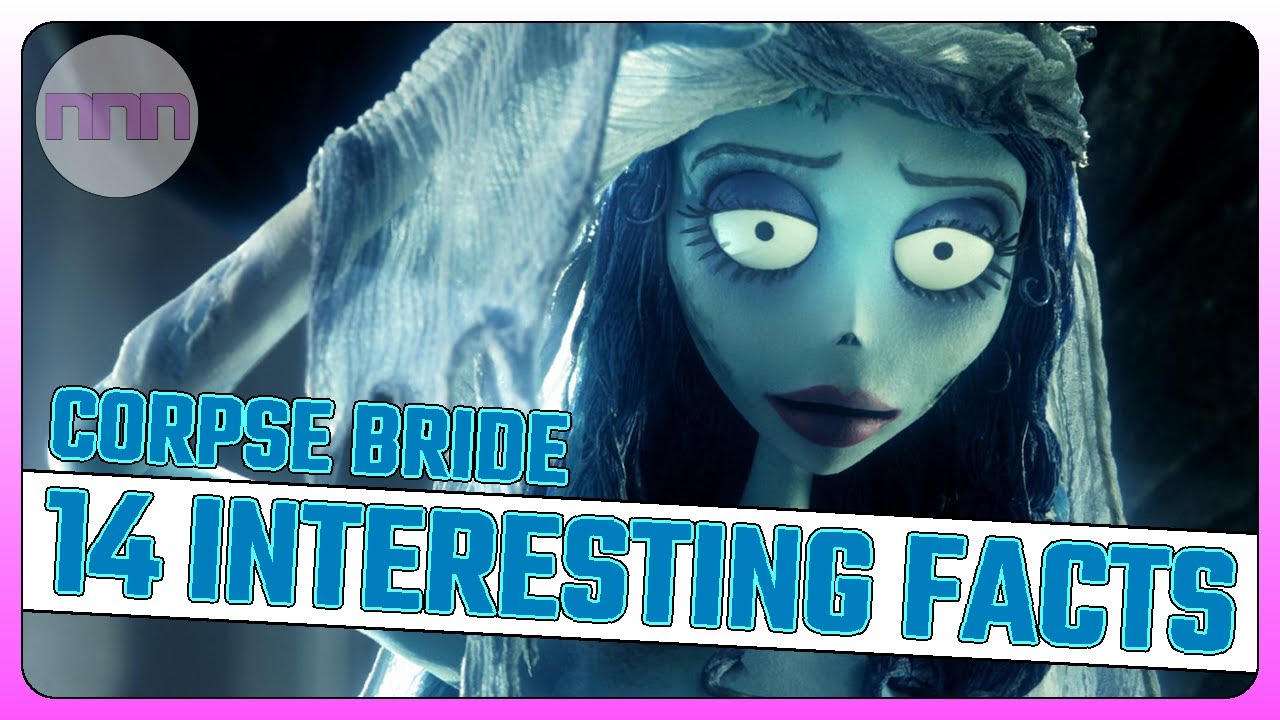 💀 14 Fun Facts: CORPSE BRIDE 💀