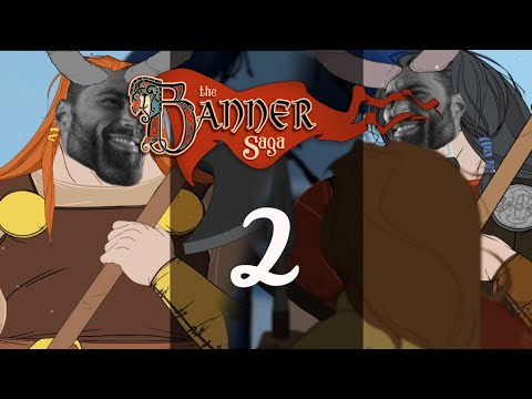 Let's Play The Banner Saga! | Part 2