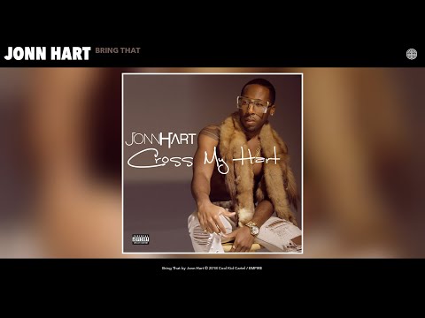 Jonn Hart - Bring That (Audio)