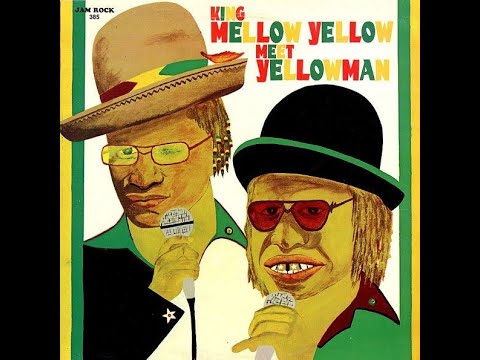 Mellow Yellow Meet Yellowman