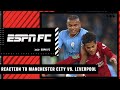 It Was A Fair Result Manchester City Deserved To Go To Round Of 16 Frank Leboeuf ESPN FC