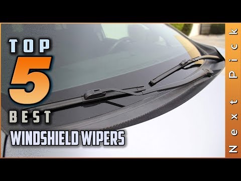 Top 5 Best Windshield Wipers Review in 2023