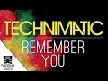 Technimatic Remember You