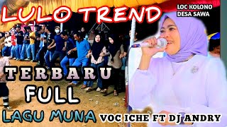 Download lagu ▶️LULO TREND TERBARU🔰 FULL LAGU MUNA TERBAIK◀️BY VOC ICHE FT DJ ANDRY. LOC KOLONO DESA SAWA. mp3